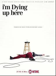I'm Dying Up Here saison 1